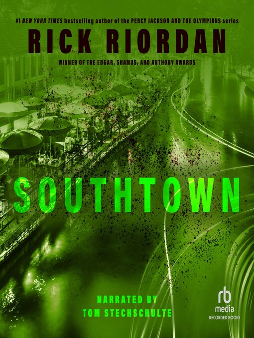 Title details for Southtown by Rick Riordan - Wait list